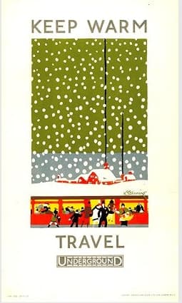 London Underground "Keep Warm Travel Underground" — 1925 transit print advertisement